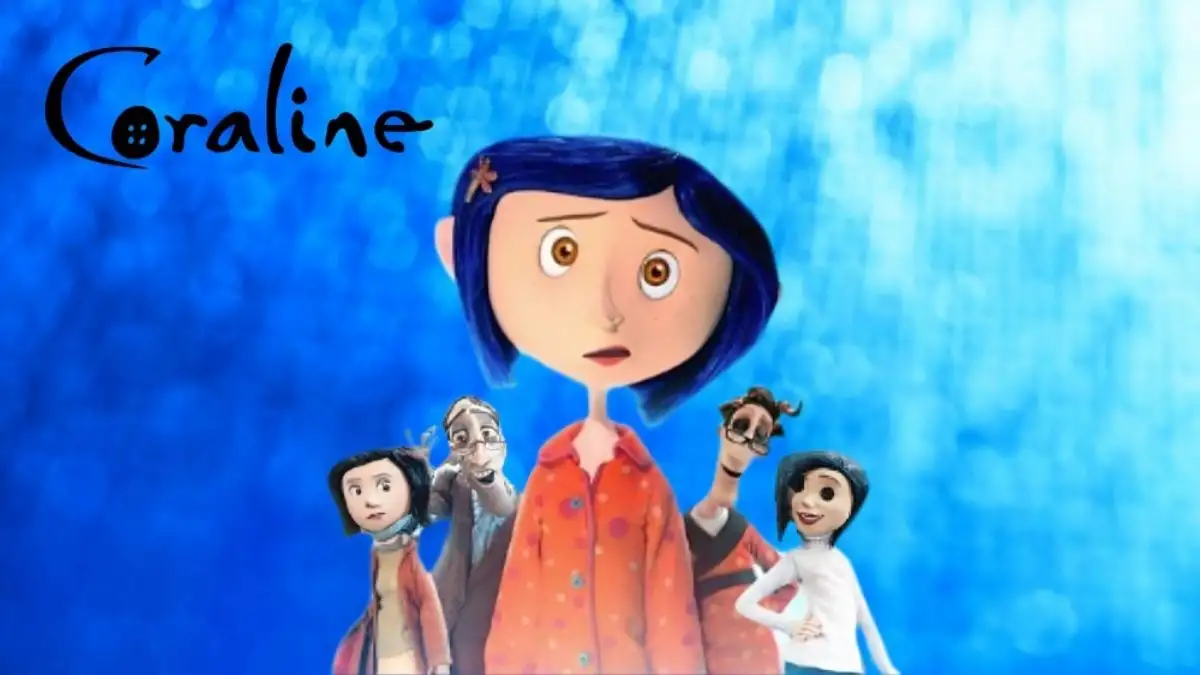 Will the Coraline in Theaters 2025? How Long will the Coraline in