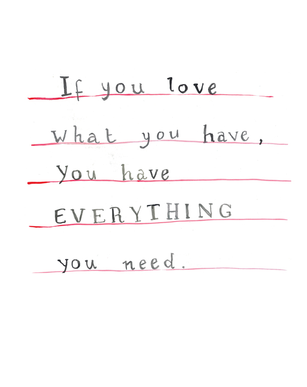 Love What You Have