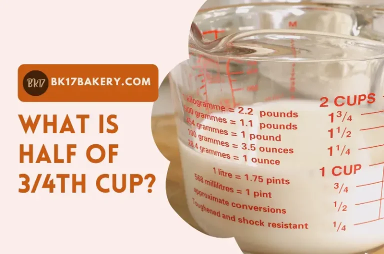 What Is Half Of 3/4 Cup